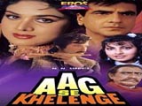 Aag Se Khelenge